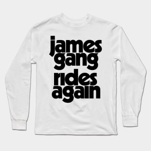 JAMES GANG BAND Long Sleeve T-Shirt